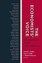 The economists' voice : top economists take on today's problems
