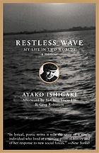 Restless wave : my life in two worlds, a memoir