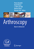 Arthroscopy : basic to advanced