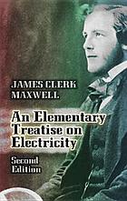 An elementary treatise on electricity