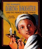 The yeoman's daring daughter and the Princes in the tower