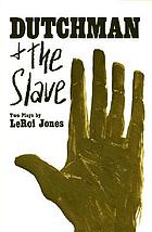 Dutchman and The slave, two plays
