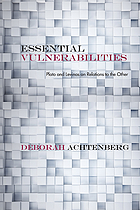 Essential Vulnerabilities: Plato and Levinas on Relations to the Other