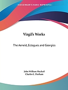 Virgil's works : The Aeneid, Eclogues, Georgics