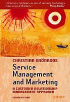 Service management and marketing : a customer relationship management approach
