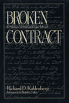 Broken contract : a memoir of Harvard Law School