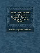 Nonni Panopolitani Paraphrasis S. Evangelii Ioannei