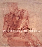 The era of Michelangelo : masterpieces from the Albertina