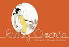 Ruby Osorio : story of a girl (who awakes far, far away)