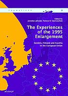 The experiences of the 1995 enlargement : Sweden, Finland and Austria in the European Union