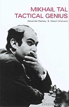 Mikhail Tal : tactical genius