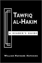 Tawfiq al-Hakim : a reader's guide