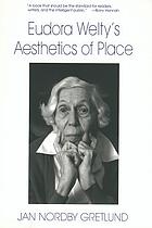 Eudora Welty's aesthetics of place