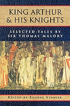 King Arthur and his knights : selected tales