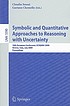 Symbolic and Quantitative Approaches to Reasoning with Uncertainty, vol. 5590