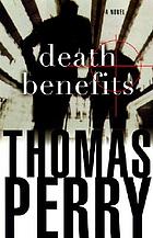 Death benefits : a novel