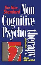 Non cognitive psychotherapy : advancing mood management