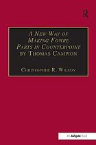 A new way of making fowre parts in counterpoint