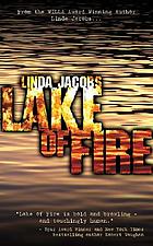 Lake of Fire : Book Three in the Yellowstone Series