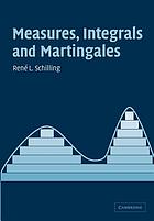 Measures, integrals and martingales