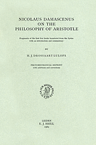 Nicolaus Damascenus on the philosophy of Aristotle : fragments of the first five books translated from the Syriac with an introduction and commentary