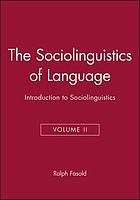 The sociolinguistics of language