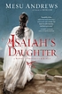 Isaiah's daughter : a novel of prophets & kings 