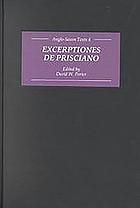 Excerptiones de Prisciano : the source for Ælfric's Latin-Old English grammar
