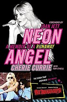 Neon angel : a memoir of a Runaway