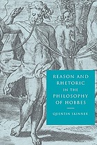 Reason and rhetoric in the philosophy of Hobbes