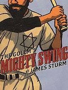 James Sturm's America : God, gold and golems
