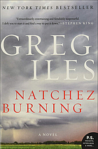 Natchez burning : a novel