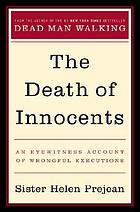 The death of innocents : an eyewitness account of wrongful executions