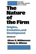 The Nature of the firm : origins, evolution, and development
