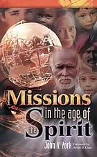 Missions in the age of the Spirit