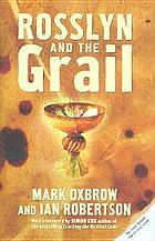 Rosslyn and the Grail