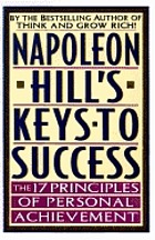 Napoleon Hill's keys to success : the 17 principles of personal achievement