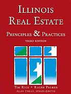 Illinois real estate : principles & practices