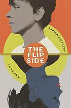 The flip side : a novel