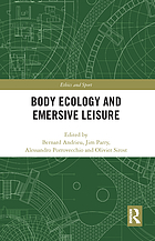 Body ecology and emersive leisure