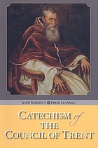 Catechism of the Council of Trent for parish priests, issued by order of Pope Pius V