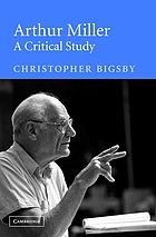 Arthur Miller : a critical study