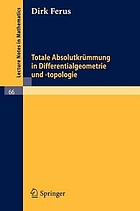 Totale Absolutkrümmung in Differentialgeometrie und -topologie