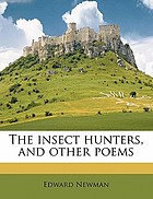The insect hunters, and other poems