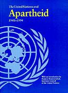 The United Nations and apartheid, 1948-1994