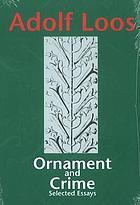Ornament and crime : selected essays