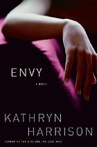 Envy : a novel