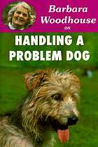 Barbara Woodhouse on handling a problem dog