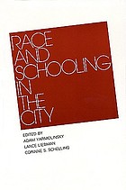 Race and schooling in the city