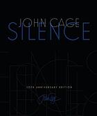 Silence : Lectures and Writings, 50th Anniversary Edition